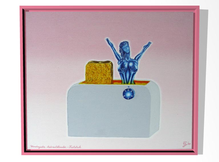 Wundergeiler Automatiktoaster – Fr&uuml;hst&uuml;ck 
1997 | &Ouml;l auf Leinwand | 50 x 60 cm